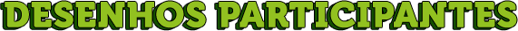 Desenhos participantes
